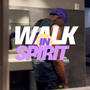 Walk In Spirit