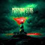 MORNING STAR (Explicit)