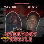 EveryDay Hustle (feat. Big X) [Explicit]