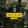 Above the Law (feat. Ramin) [Explicit]