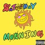 Saturday Morning (Explicit)