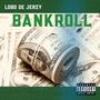 Bankroll (Explicit)