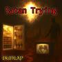 Satan Trying