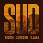 SUD (feat. Zoro Don & D.lake) [Explicit]