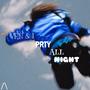 P/\RTY ALL NIGHT (feat veryrarenoa) [Explicit]