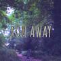 Run Away