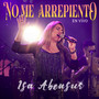 No Me Arrepiento (En Vivo)