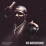 Big Masquerade (feat. Ojadiliigbo) [Explicit]