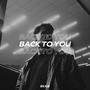 Back To You - Techno Mix