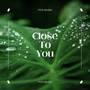 CLOSE TO YOU ( REMIX SLOW BEAT )