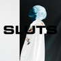 sluts (Explicit)