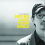 Never Lose Your Smile