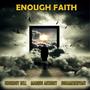 Enough Faith (feat. Nonameservant)