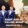 Rising Sons & Falling Moons: Essentials, Vol. 1