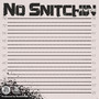 No Snitchin (Explicit)