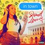 In Town (Explicit)