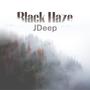 Black Haze (Explicit)