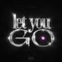 Let you go (Explicit)