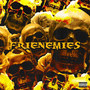 Frienemies (Explicit)