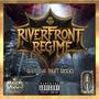 Riverfront Regime (Let The Beat Rock) (feat. Khanfidence) [Explicit]