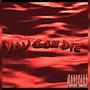 You Gon Die (feat. Tay Anderson) [Explicit]