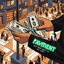 Payment ((Hip Hop Mix V3)) [Explicit]