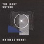 The Light Within (feat. Felipe Schütz, João Bauken & Pedro Saul)