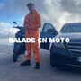 BALADE EN MOTO (Explicit)