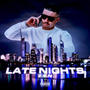 Late Nights (Explicit)