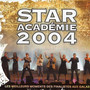 Star Académie 2004 - Les meilleurs moments des finalistes aux galas