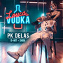 Louca de Vodka