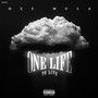 One Life To Live (Explicit)