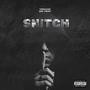 SNITCH (feat. Don Frost) [Explicit]