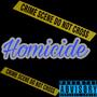 Homicide (Explicit)