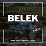 Belek aux Marseillais Part.1 (Explicit)