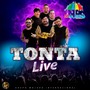 Tonta (En Vivo)