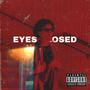 Eyes Closed (Explicit)