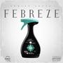 Febreze (Explicit)