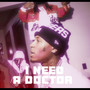 I Need a Doctor (Explicit)