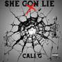 SHE GON LIE (Explicit)