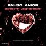 Falso Amor (feat. Mannydafreshest) [Explicit]