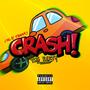 Crash Da Party (Explicit)