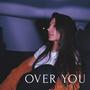 Over You