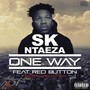 One Way (feat. Red Button) (Explicit)