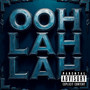 Ooh-lah-lah (Explicit)