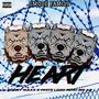 Heart (feat. Doggy Maxx, Whosthahottest, Lord Reno, E-White & BIG AB) [Explicit]