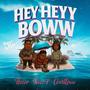 Heyy heyyy bow (feat. Courtloww & Nazzp) [Explicit]