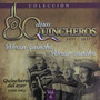 80 Años Quincheros - Abran Quincha, Abran Cancha (Remastered)