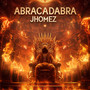 Abracadabra (Explicit)