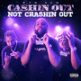 Cashin Out Not Crashin Out (Explicit)